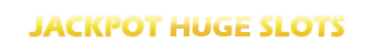 Jackpot Huge Slots